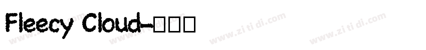 Fleecy Cloud字体转换